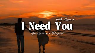 I Need You - Romantic Love Song | Lyric Video screenshot 4