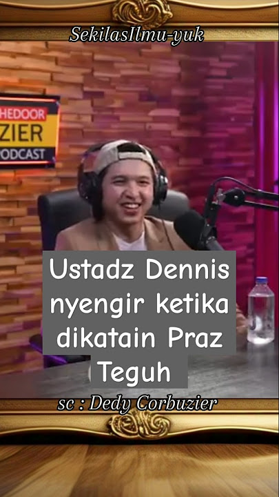 Ustadz Dennis nyengir ketika dikatain Praz Teguh #shorts #ustadzdennislim #dennislim