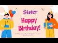 Happy birt.ay to sister