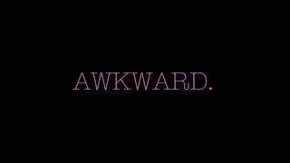 Awkward Ending Credits