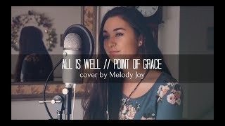 ALL IS WELL | Point of Grace (cover)