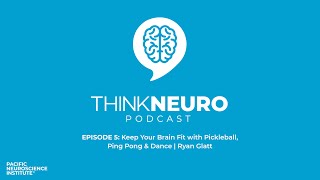 05. Keep Your Brain Fit with Pickleball, Ping Pong & Dance | Ryan Glatt screenshot 2