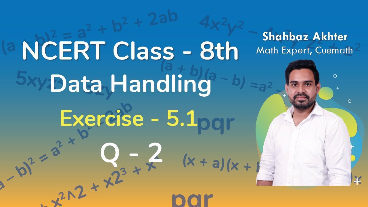 Class 8 Chapter 5 Ex 5.1 Q 2 Data Handling Maths NCERT CBSE - YouTube