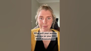 What will your auditor ask you on your ISO 9001 Assessment? #isoaudit #iso9001