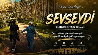 Sevseydi̇ - “Ah, O Da Beni Sevseydi…” Romantik Türkçe Aşk Şarkısı