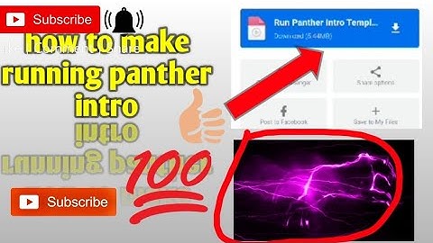 Running panther intro how to download running panther intro and perfect edit .