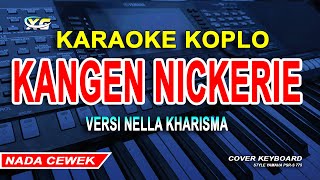 Kangen Nickerie  KARAOKE KOPLO -  Nella Kharisma version  (YAMAHA PSR - S 775) DIDI KEMPOT