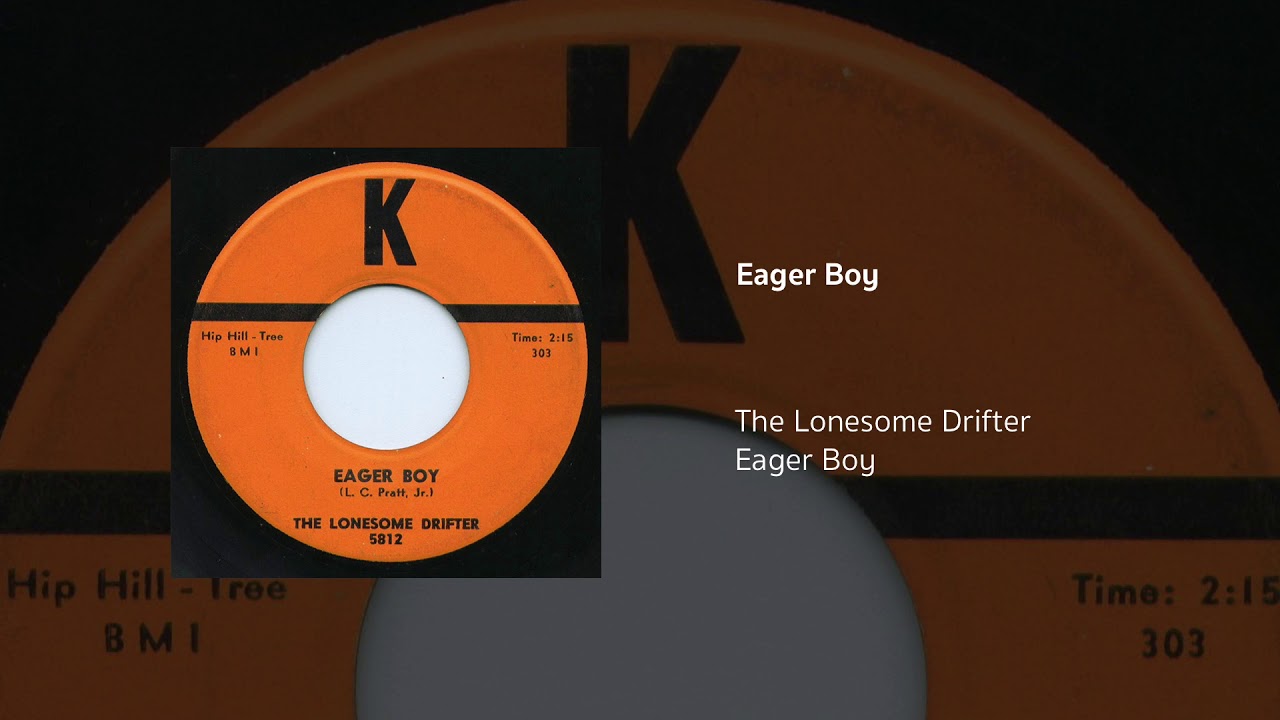 Eager Boy The Lonesome Drifter Youtube