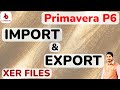 Gambar cover How to Import and Export XER File in Primavera P6 | Planning-P6| How to easily move XER file P6