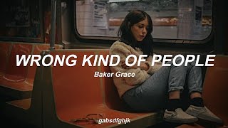 Wrong Kind Of People by Baker Grace // Sub. Español