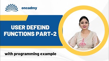 User Defined Functions Part 2 (Programming in C)