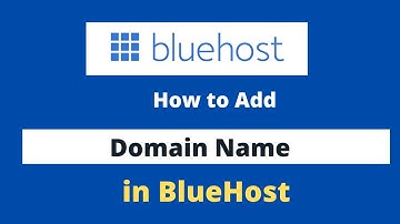 How to Connect a Domain Registered Elsewhere in BlueHost