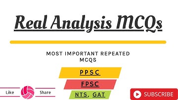 Real Analysis MCQs - #ppsc lecturer test (mathematics) || 10 most important MCQs of real analysis.