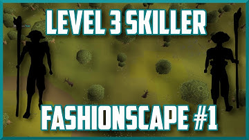 OSRS | Level 3 Skillers | FashionScape #1