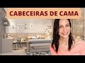 CABECEIRAS DE CAMA   Dicas e Inspirações