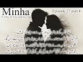 Minha| a story of love and revenge| Urdu novels|Novels by H-M
