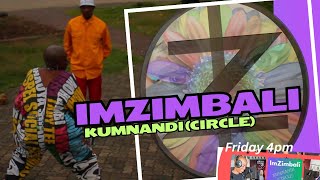 ImZimbali - Kumnandi (Circle) ft. Vukani