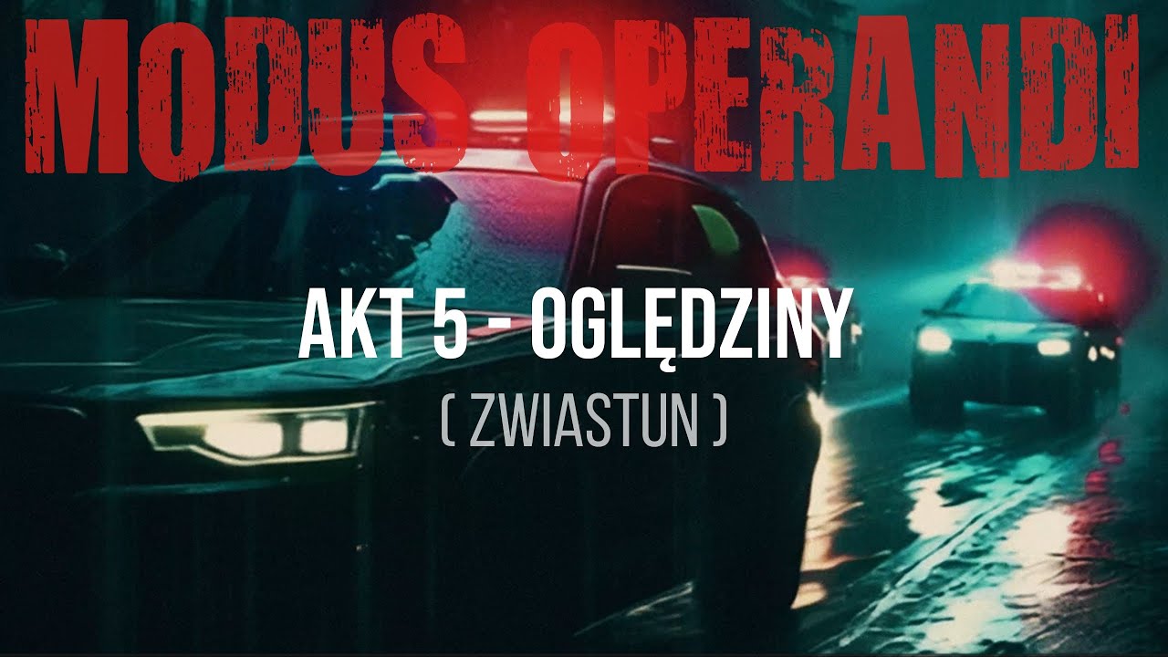 AKT 5 - OGLĘDZINY (zwiastun)