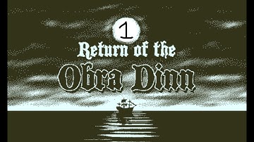 Memento Mortem  |  Return of the Obra Dinn