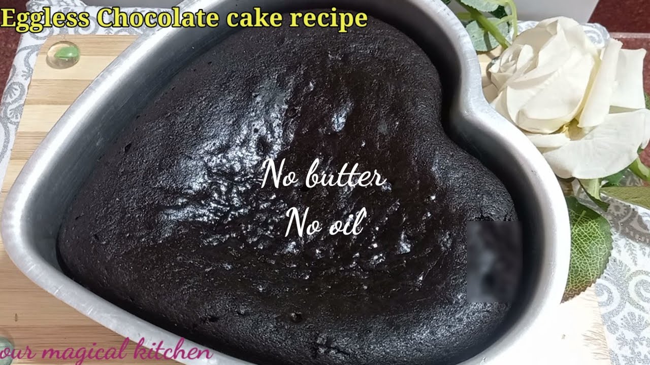 Eggless Chocolate Cake Recipe No butter No oil No oven used super