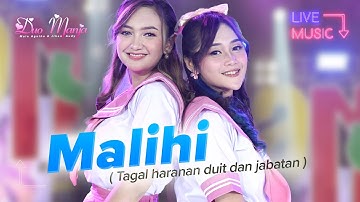 Duo Manja - Malihi [Tagal Haranan Duit Dan Jabatan] | Official Live Music