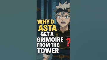 "Asta’s Grimoire Mystery Finally Explained!" #blackclover #anime