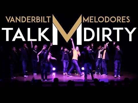 Talk Dirty (Jason Derulo) - The Vanderbilt Melodores