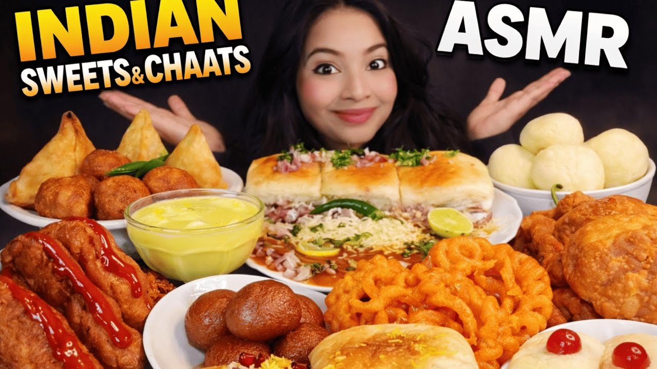 EATING INDIAN SWEETS AND CHATS MUKBANG/ASMR, GULABJAMUN, JALEBI, PAV BHAJI, RASMALAI, RASGULLA.