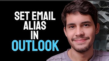 How To Set Email Alias In Outlook -  2025