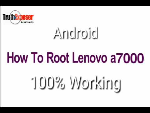 How To Root Lenovo a7000 In Simple Way Or Method