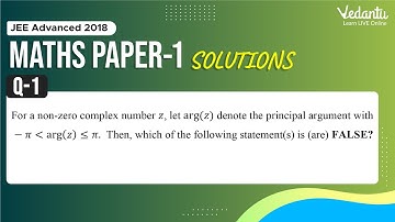 JEE Advanced 2018 Maths Solutions - Paper 1 (Q 1) | IIT JEE Maths | JEE Preparation | Vedantu