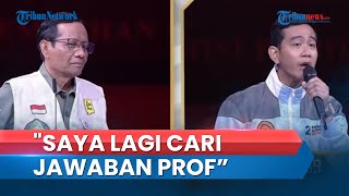 Lagi-lagi Gibran Serang Mahfud MD: Saya Lagi Cari Jawaban Prof Mahfud, Nggak Ketemu Jawabannya