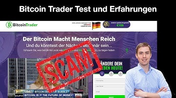 Ist Bitcoin Trader Betrug? (Erfahrungen und Test) ❌