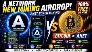 A Network Airdrop 🔥 ANET Token Mining | A Network New Mining Airdrop | Bitcoin vs ANET Token