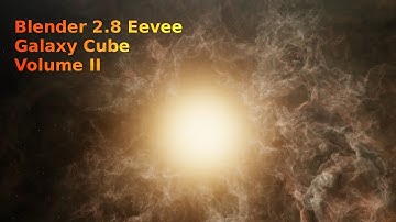 Blender 2.8 Eevee Nebula Volume Galaxy Cube Volume II