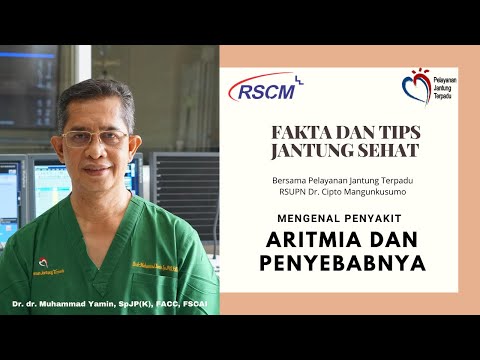 Mengenal Penyakit Aritmia dan Penyebabnya oleh Dr. Dr Muhammad Yamin, SpJp (K), FACC, FSCAI