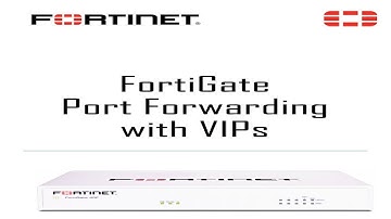How to configure Port Forwarding on Fortigate firewalls - Virtual IP tutorial