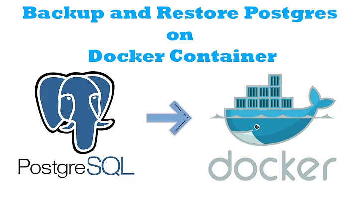 Backup dan Restore PostgreSql di Docker Container