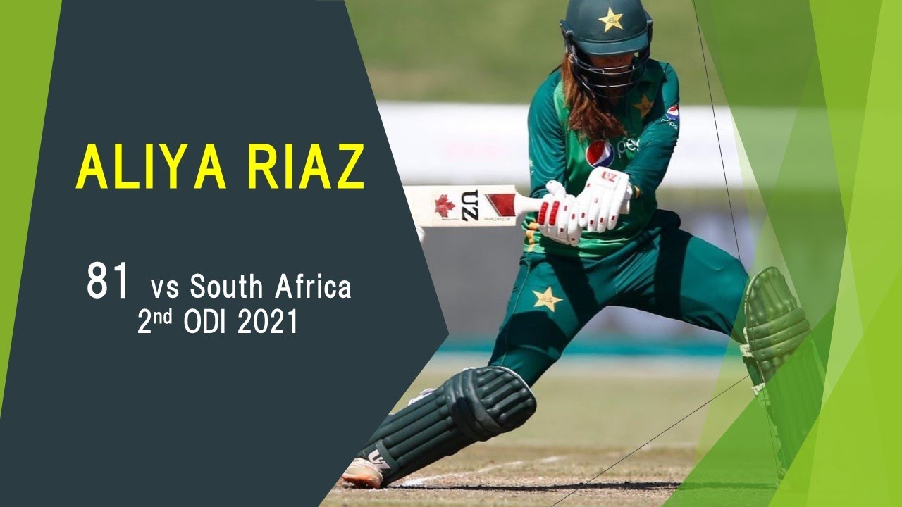 Aliya Riaz 81 vs South Africa Womens | 2nd ODI 2021 - YouTube
