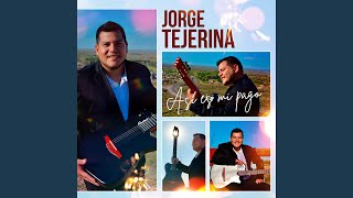 Video thumbnail of "Jorge Tejerina - PENANDO COMO EL CRESPIN"