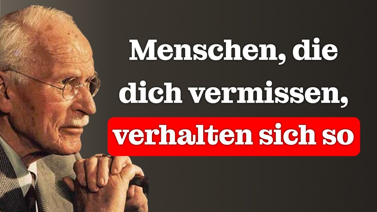 7 Zeichen, dass jemand dich vermisst, es aber VERBIRGT | Carl Jung