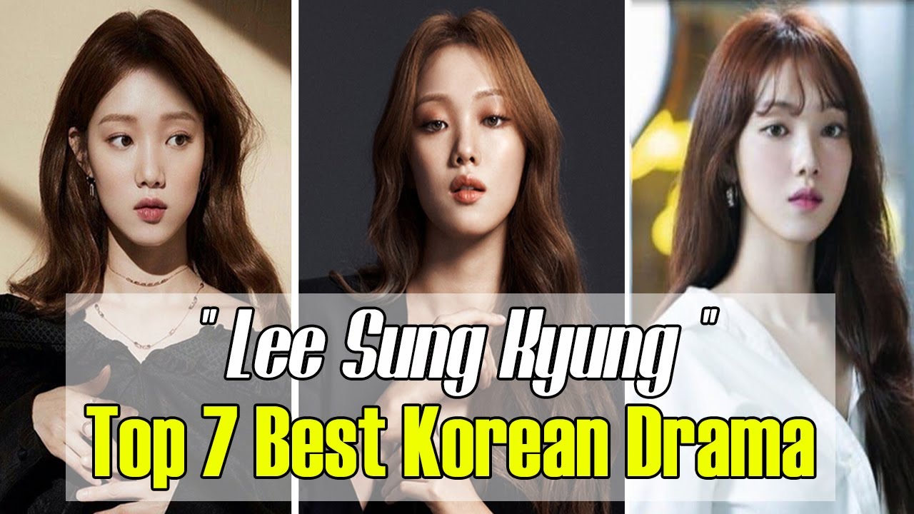 7 BEST KOREAN DRAMA LEE SUNG KYUNG IN (2014-2020) DRAMA LIST - YouTube