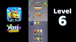 Pixel Crowd Level 6 Walkthrough | Full Gameplay Solution | Go Answer