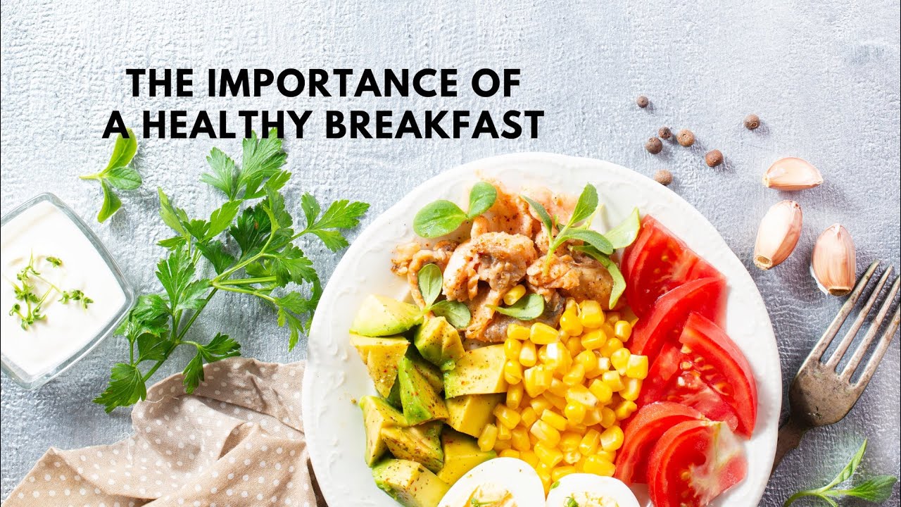 The Importance of a Healthy #Breakfast - YouTube
