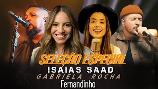 Louvores de Adoração: Isaías Saad, Gabriela Rocha, Mari Borges - Hinos Evangelicos 2024 #gospelmusic