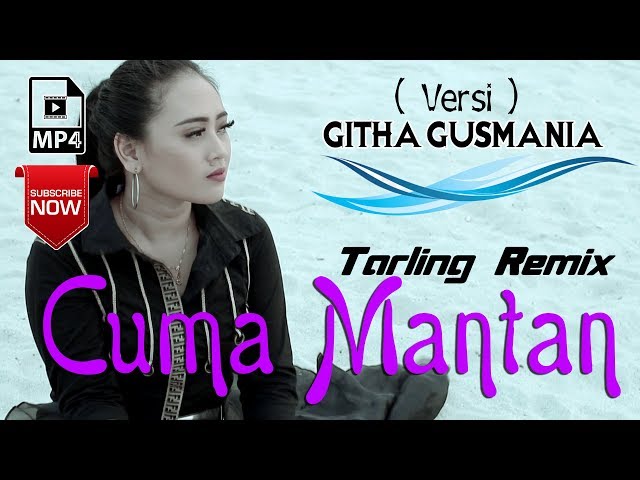 Ita DK - Cuma Mantan - Cover Githa Gusmania [Official] class=