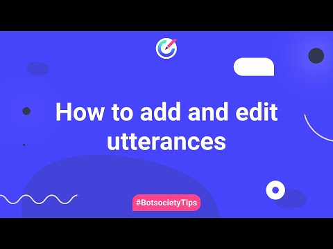 How to add and edit utterances