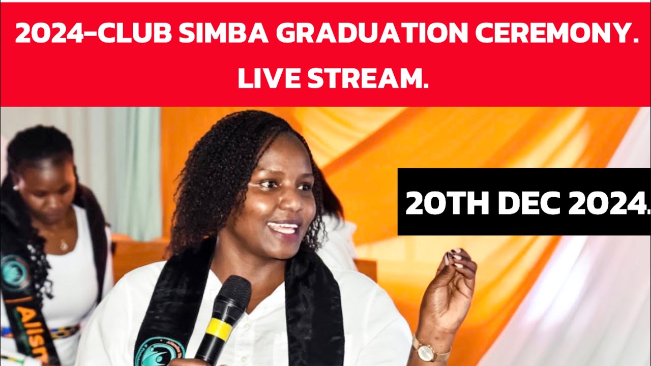 Graduation Simba CLUB SIMBA 2024 GRADUATION LIVESTREAM BY ALLSMILES PSYCHOLOGISTS. - YouTube