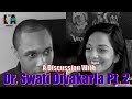 6. Dr. Swati Divakarla Pt. 2- Med School; Why Psychiatry; Mental Health for MH Professionals