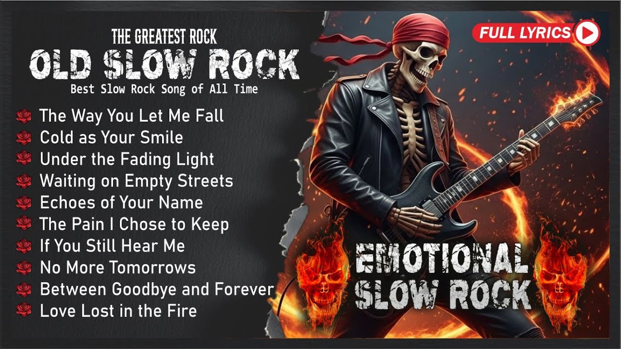 Top 100 Slow Rock Ballads With Lyrics | Iconic Romantic Rock Songs for ...